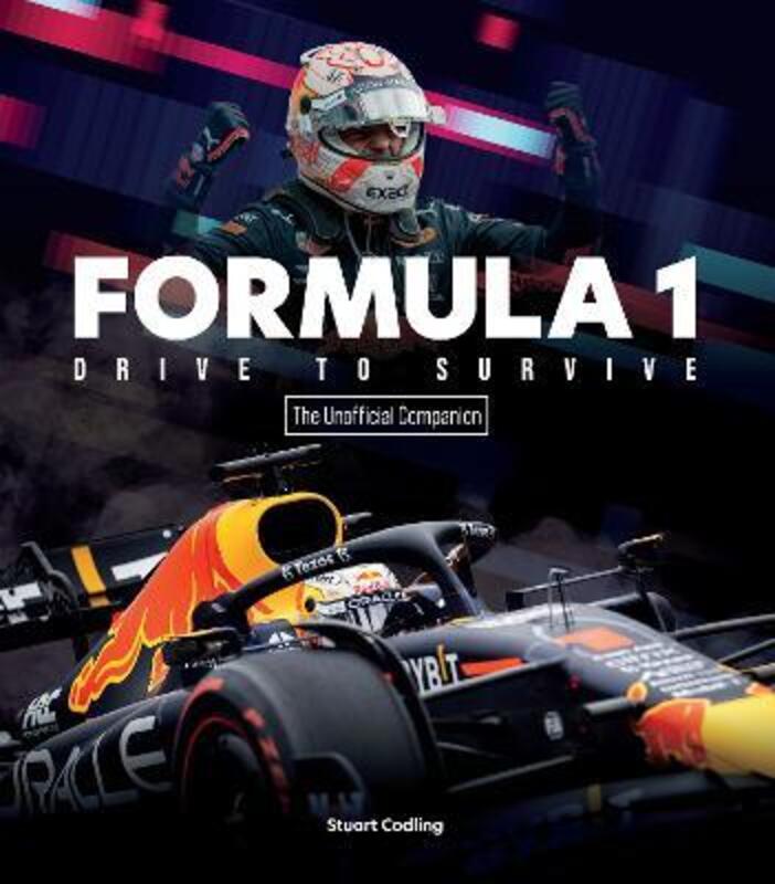 The Formula 1 Drive to Survive Unofficial Companion,Paperback, By:Codling, Stuart