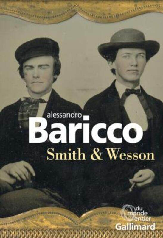 

Smith & Wesson.paperback,By :Baricco,Alessandro et Caillat,Lise
