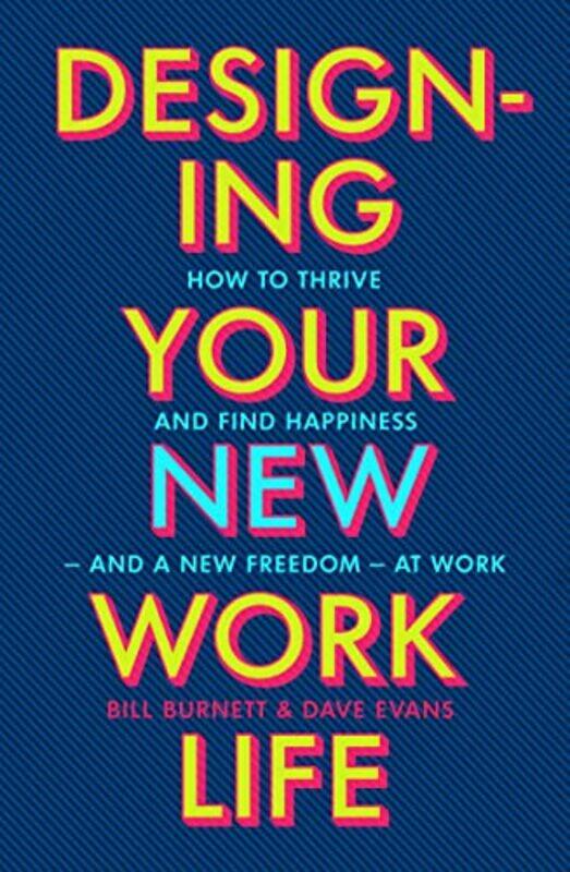 

Designing Your New Work Life by Bill Burnett-Paperback