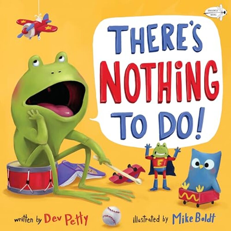 Theres Nothing To Do by Dev Petty-Paperback