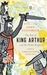 Acts Of King Arthur And His Noble Knights by John SteinbeckChase Horton-Paperback