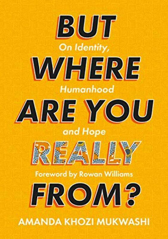 But Where Are You Really From? by Amanda Khozi Mukwashi-Paperback