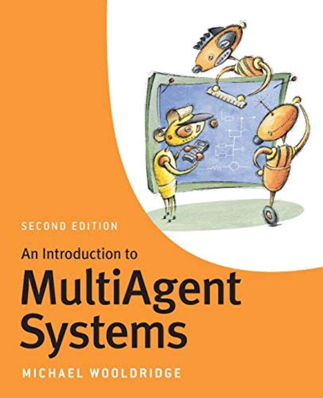 

An Introduction to MultiAgent Systems by Gary P University of North Carolina at Charlotte USA FerraroElizabeth K Cultural Keys USA Briody-Paperback