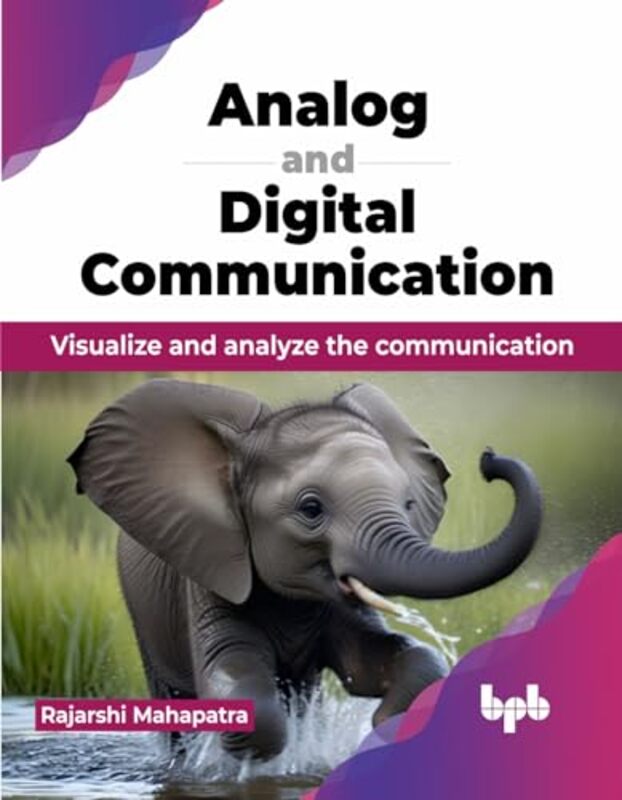 Analog and Digital Communication by Rajarshi Mahapatra -Paperback