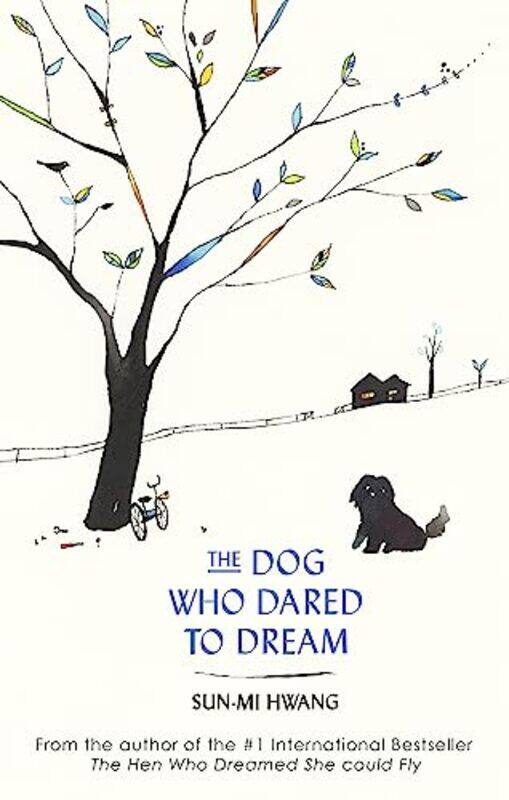 

The Dog Who Dared to Dream by Sun-mi Hwang-Paperback