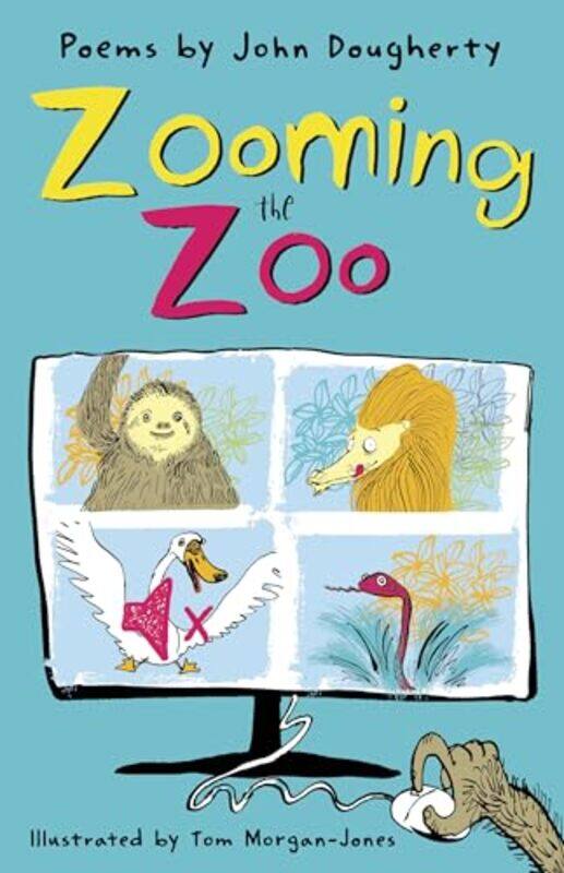 

Zooming the Zoo by John DoughertyTom Morgan-Jones-Paperback
