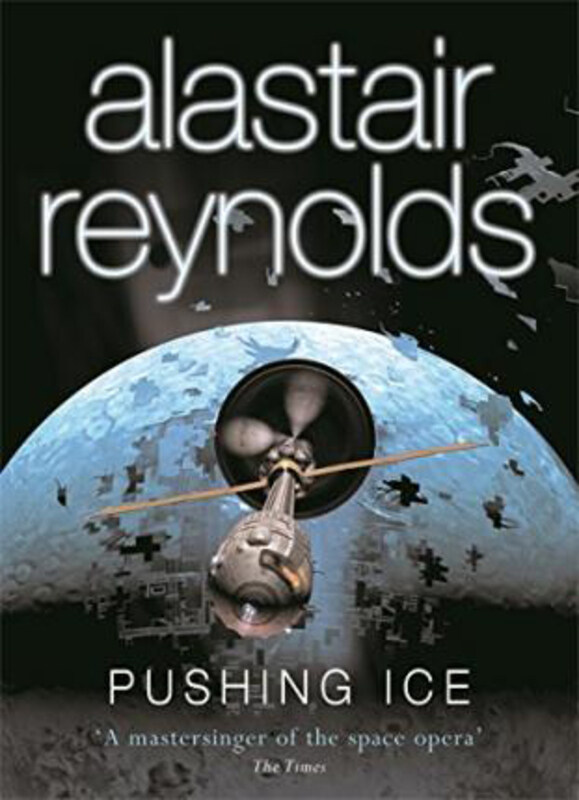 

Pushing Ice, Paperback Book, By: Alastair Reynolds