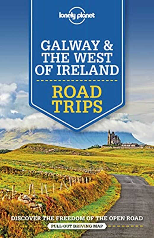 Lonely Planet Galway & the West of Ireland Road Trips,Paperback by Lonely Planet - Dixon, Belinda - Wilkinson, Clifton