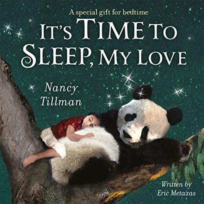 

It's Time to Sleep, My Love,Paperback,by:Nancy Tillman