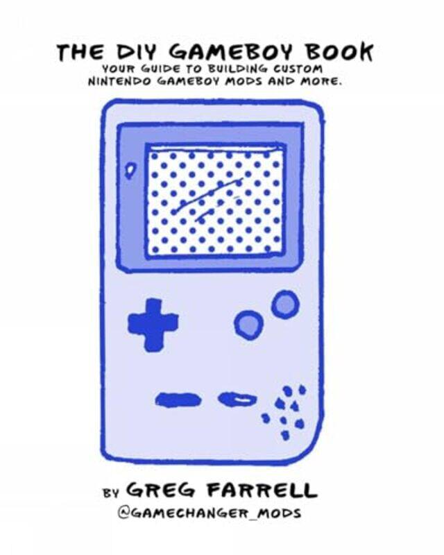 

Game Boy Modding by Ahmet Erdi zt rkBahar Baser-Paperback