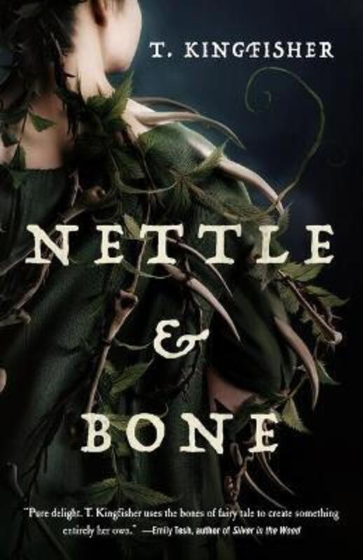 Nettle & Bone.Hardcover,By :Kingfisher, T