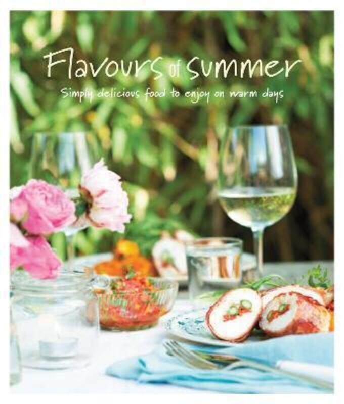 

Flavours of Summer - Simply delicious food to enjoy on warm days (Cookery).Hardcover,By :Ryland Peters & Small