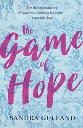 The Game of Hope by Sandra Gulland-Paperback