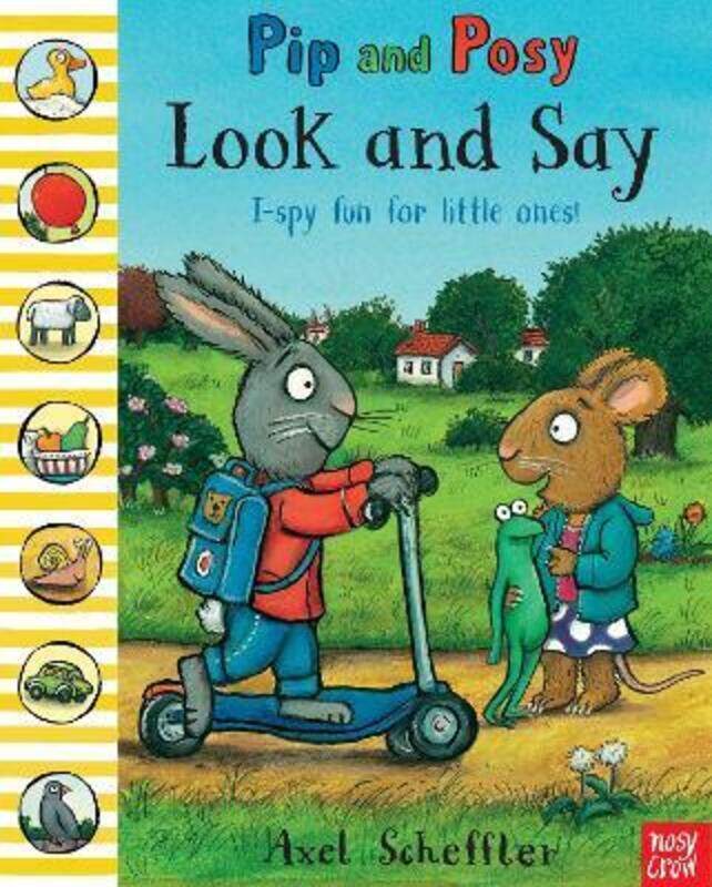 

Pip and Posy: Look and Say,Paperback, By:Axel Scheffler