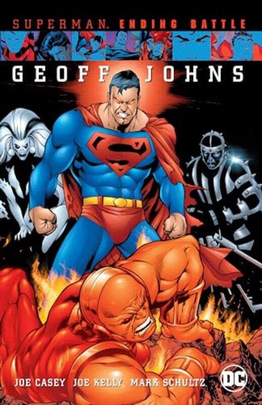 

Superman Ending Battle New Edition by Joe CaseyJoe Kelly-Paperback