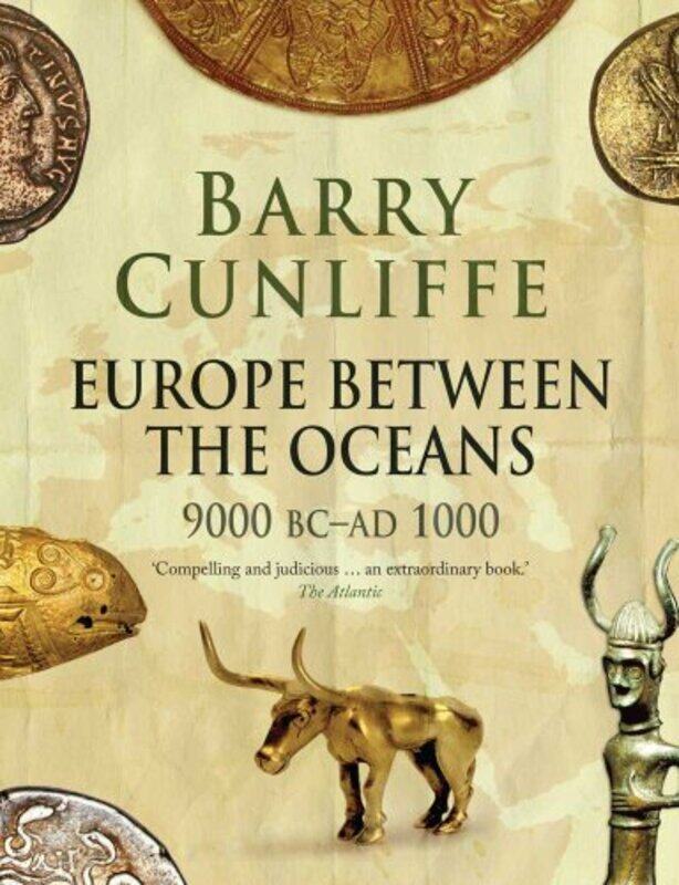 

Europe Between the Oceans by Barry Cunliffe-Paperback