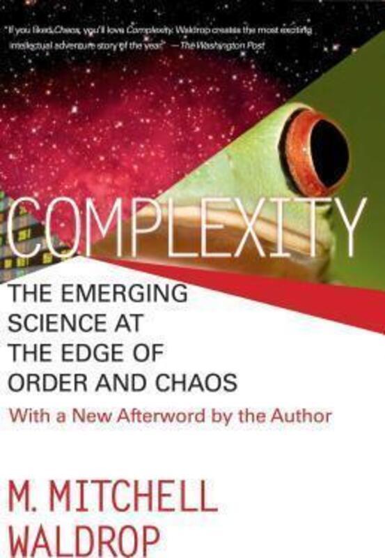 

Complexity: The Emerging Science at the Edge of Order and Chaos.paperback,By :Waldrop, M.M.