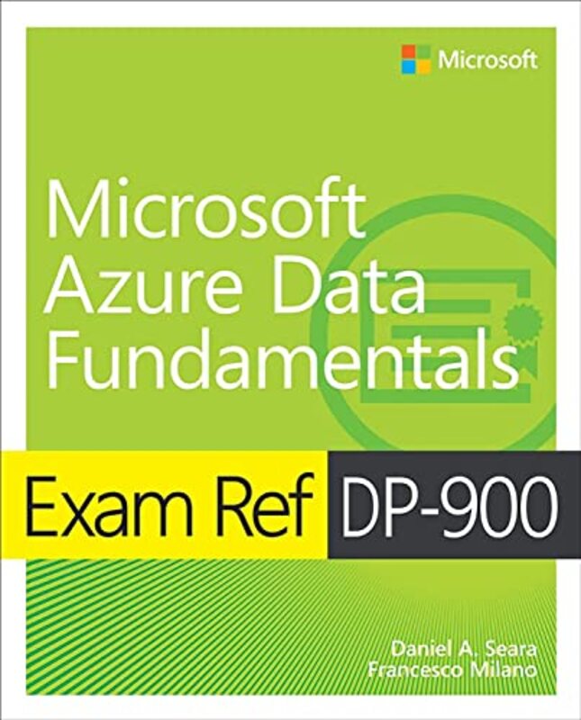 Exam Ref DP900 Microsoft Azure Data Fundamentals by Donna GalantiBethany Stancliffe-Paperback