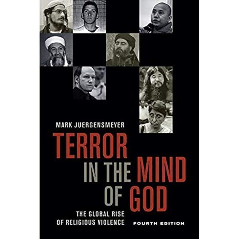 

Terror in the Mind of God Fourth Edition by Mark Juergensmeyer-Paperback