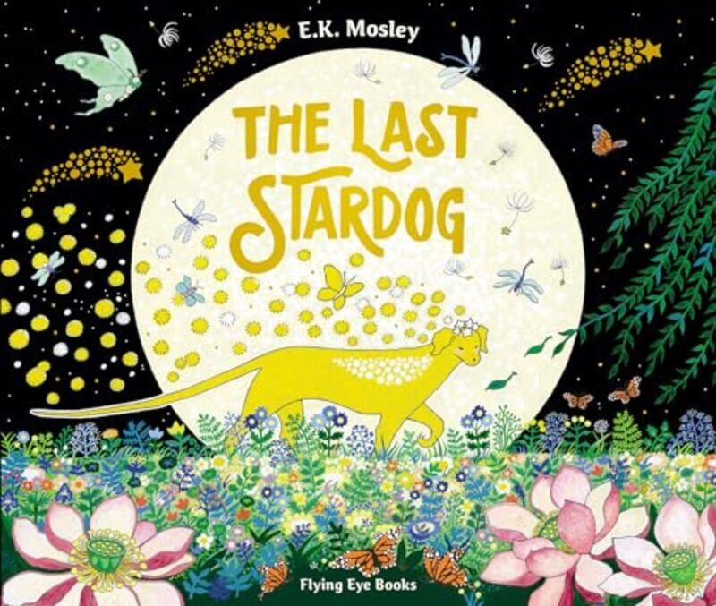 

The Last Stardog by EK MosleyEK Mosley-Hardcover