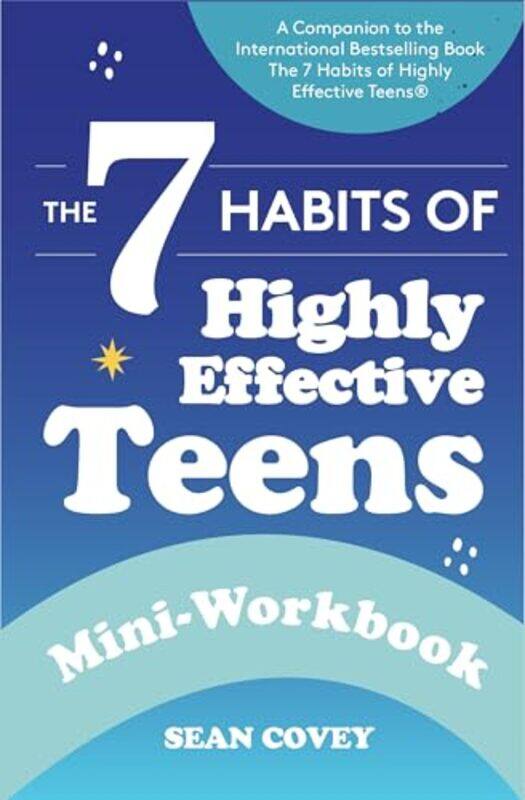 

The 7 Habits Of Highly Effective Teens by Covey, Sean - Paperback