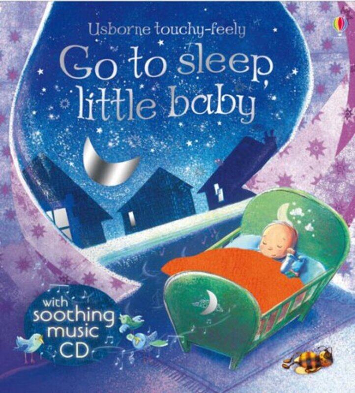 

Go to Sleep Little Baby, Board book, By: Fiona Watt