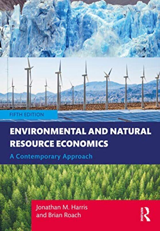 

Environmental and Natural Resource Economics by Dr Rohan AgarwalJonathan Madigan-Hardcover