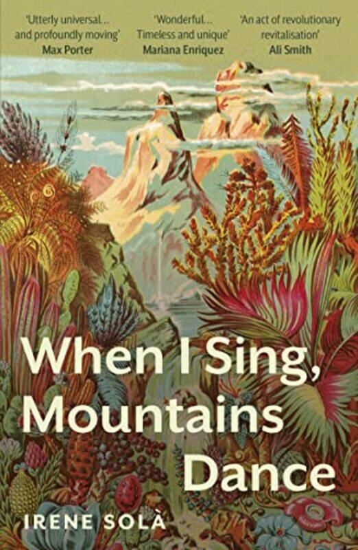 

When I Sing Mountains Dance by Irene SolaMara Faye Lethem-Paperback