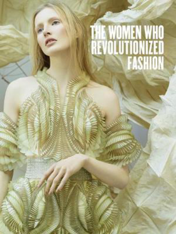 The Women Who Revolutionized Fashion, Hardcover Book, By: Petra Slinkard