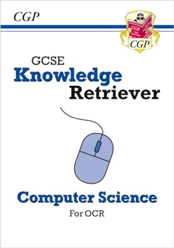 

Gcse Computer Science Ocr Knowledge Retriever, Paperback by CGP Books - CGP Books