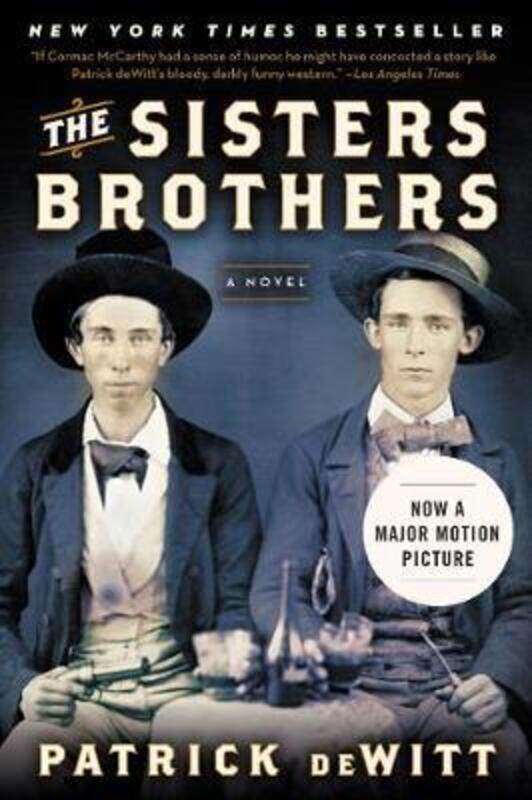 

The Sisters Brothers.paperback,By :Patrick deWitt