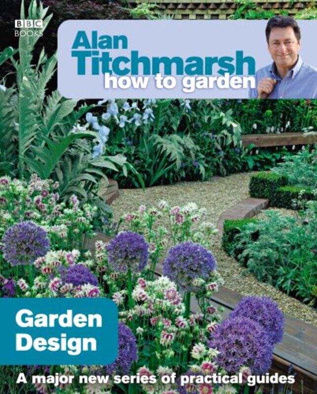 

Alan Titchmarsh How to Garden Garden Design by Aliane Loureiro KrassmannErico Marcelo Hoff do AmaralFelipe Becker NunesGleizer Bierhalz VossManuel Con
