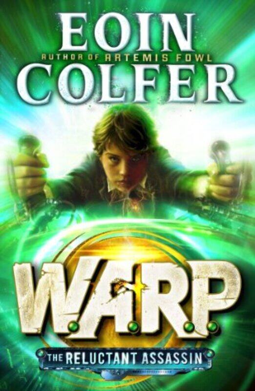 

The Reluctant Assassin (W.A.R.P. Book 1) , Paperback by Eoin Colfer