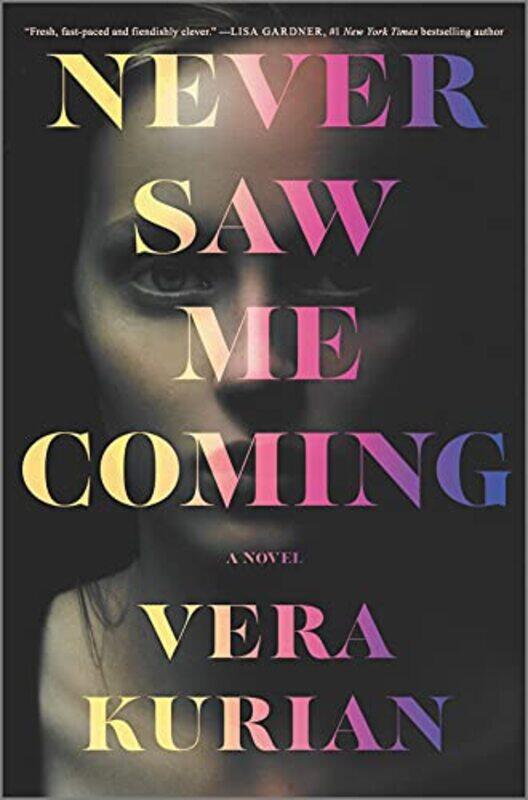 

Never Saw Me Coming by VERA KURIAN-Hardcover