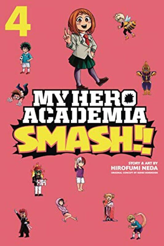 

My Hero Academia Smash Vol 4 by Hirofumi Neda-Paperback