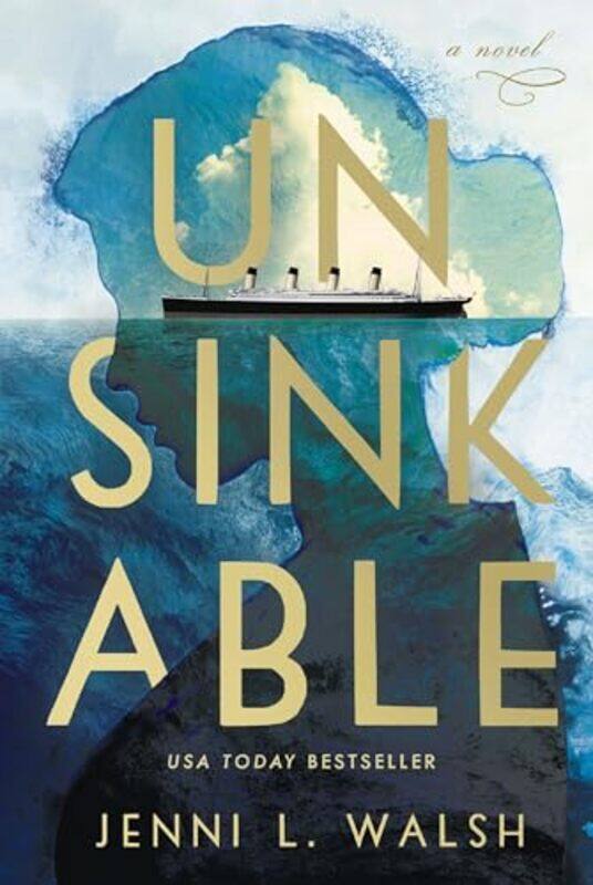 

Unsinkable by Jenni L Walsh-Paperback