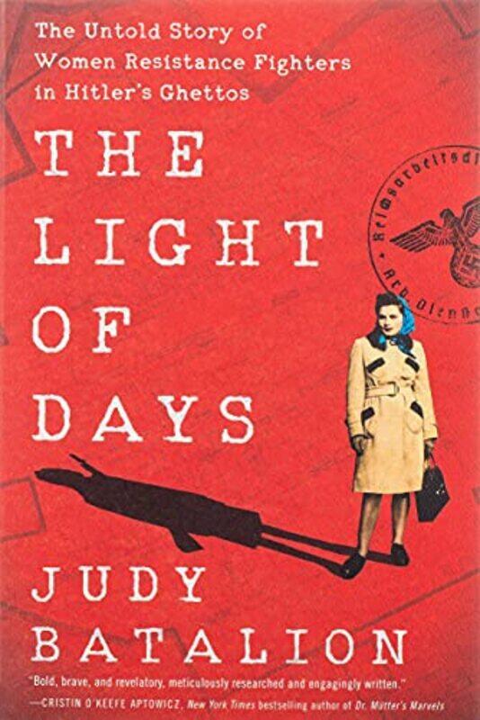

The Light Of Days by Judy Batalion-Paperback