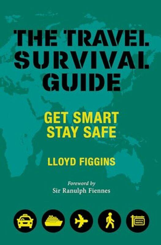 

The Travel Survival Guide by Ray Axford-Paperback