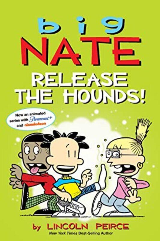 

Big Nate: Release the Hounds!,Paperback by Peirce, Lincoln