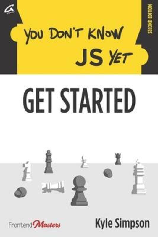 

You Don't Know JS Yet,Paperback,BySimon St Laurent