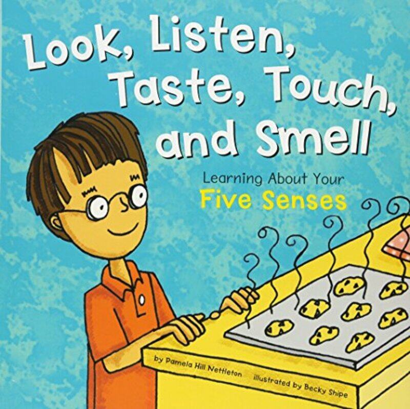 

Look Listen Taste Touch And Smell Learning About Your Five Senses The Amazing Body by Pamela Hill Nettleton - Paperback