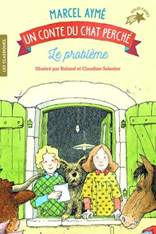 LE PROBLEME - UN CONTE DU CHAT PERCHE,Paperback,By:AYME MARCEL
