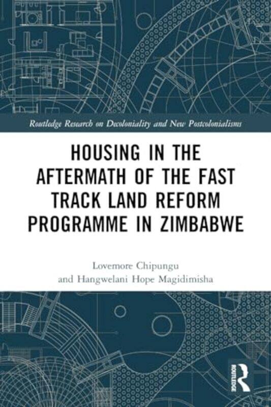 

Housing in the Aftermath of the Fast Track Land Reform Programme in Zimbabwe by Susan YarneyChris Martin-Paperback