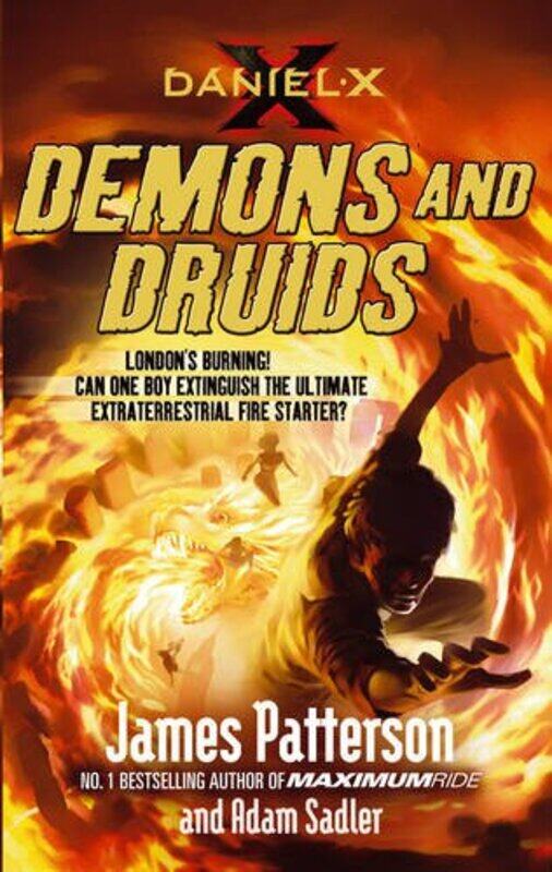 

Daniel X: Demons & Druids, Paperback Book, By: James Patterson