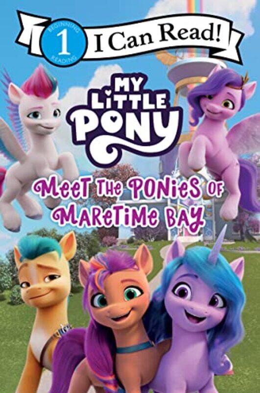 

My Little Pony Meet The Ponies Of Maretime Bay by HasbroHasbro-Paperback