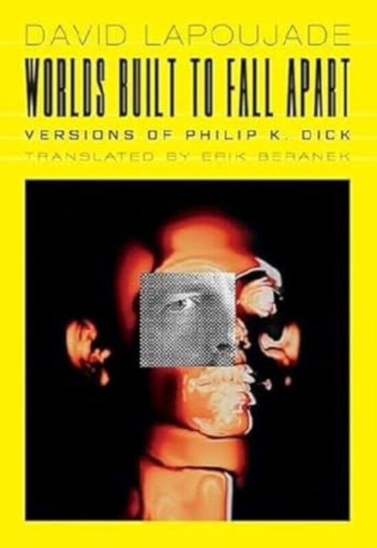 

Worlds Built to Fall Apart by David LapoujadeErik Beranek-Paperback