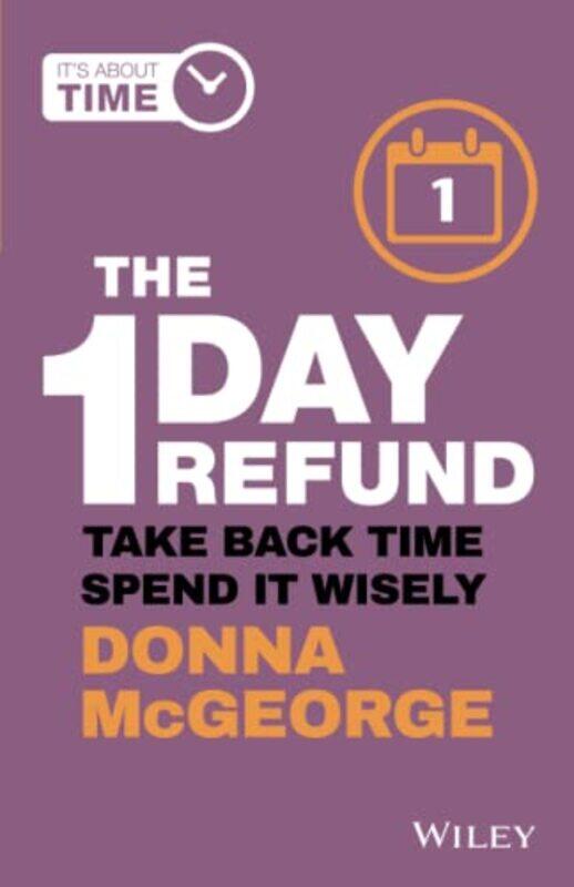 

The 1 Day Refund by Donna McGeorge-Paperback