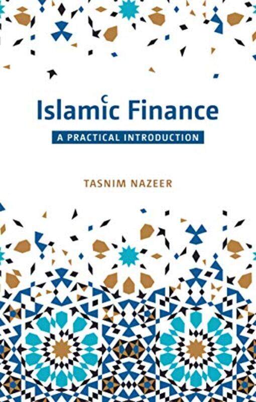 

Islamic Finance A Practical Introduction by Gareth KellyNigel Wood-Paperback