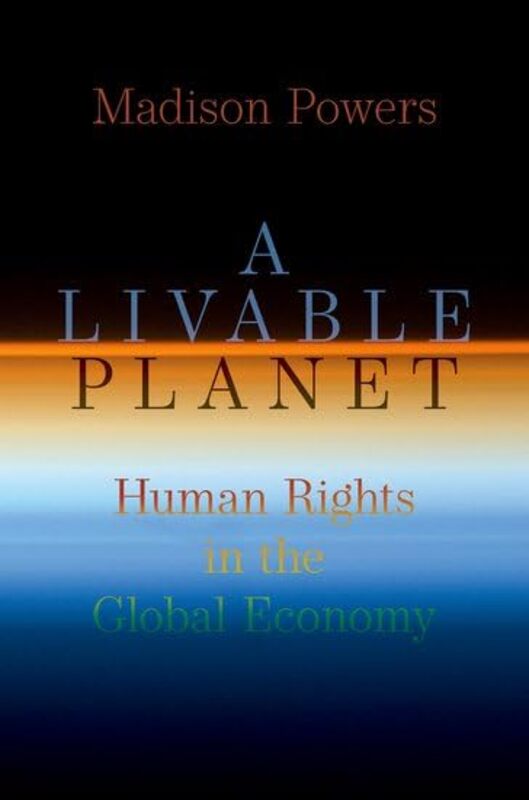 A Livable Planet by Madison Francis J McNamara Jr Professor Emeritus, Francis J McNamara Jr Professor Emeritus, Georgetown University Powers-Hardcover