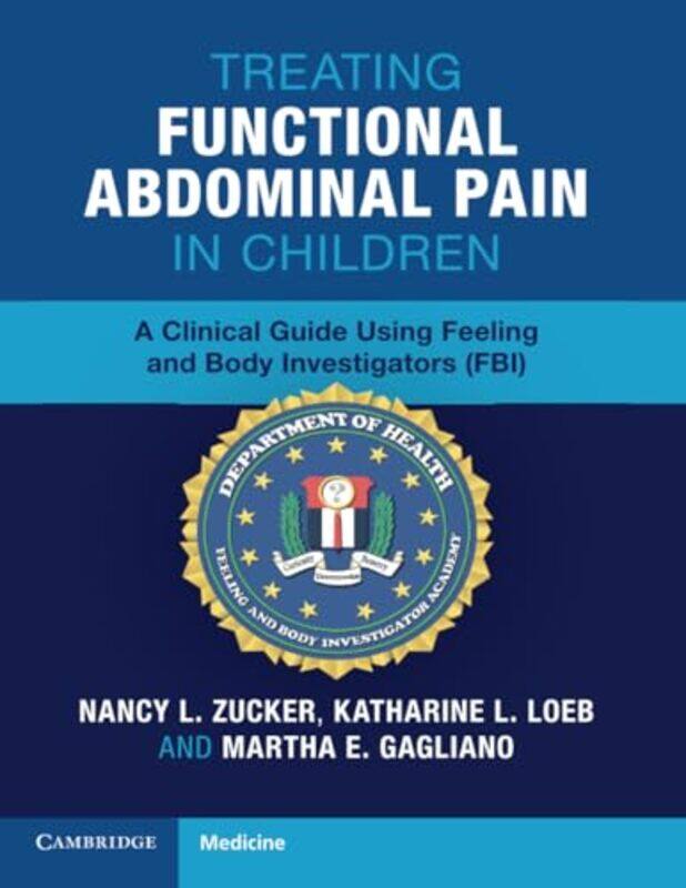 

Treating Functional Abdominal Pain in Children by John Ellis-Paperback